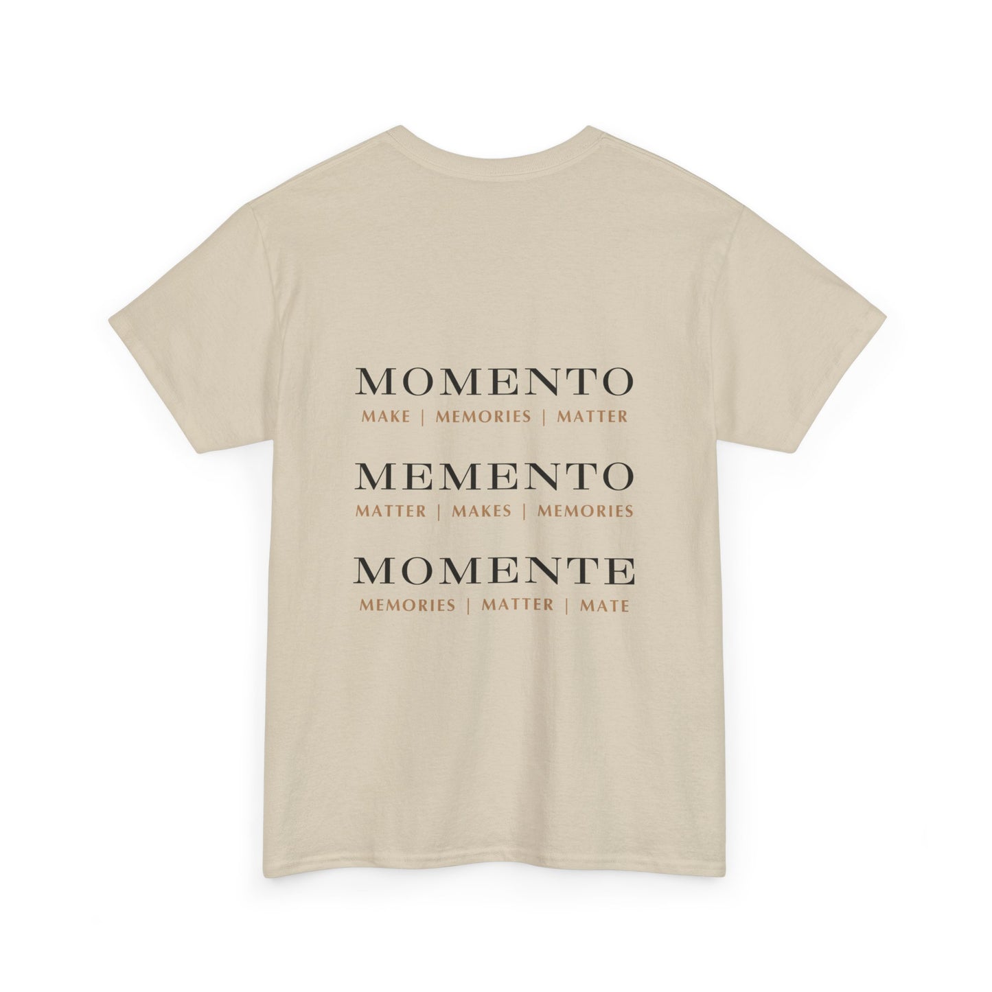Make Memories Matter - T-Shirt Unisex