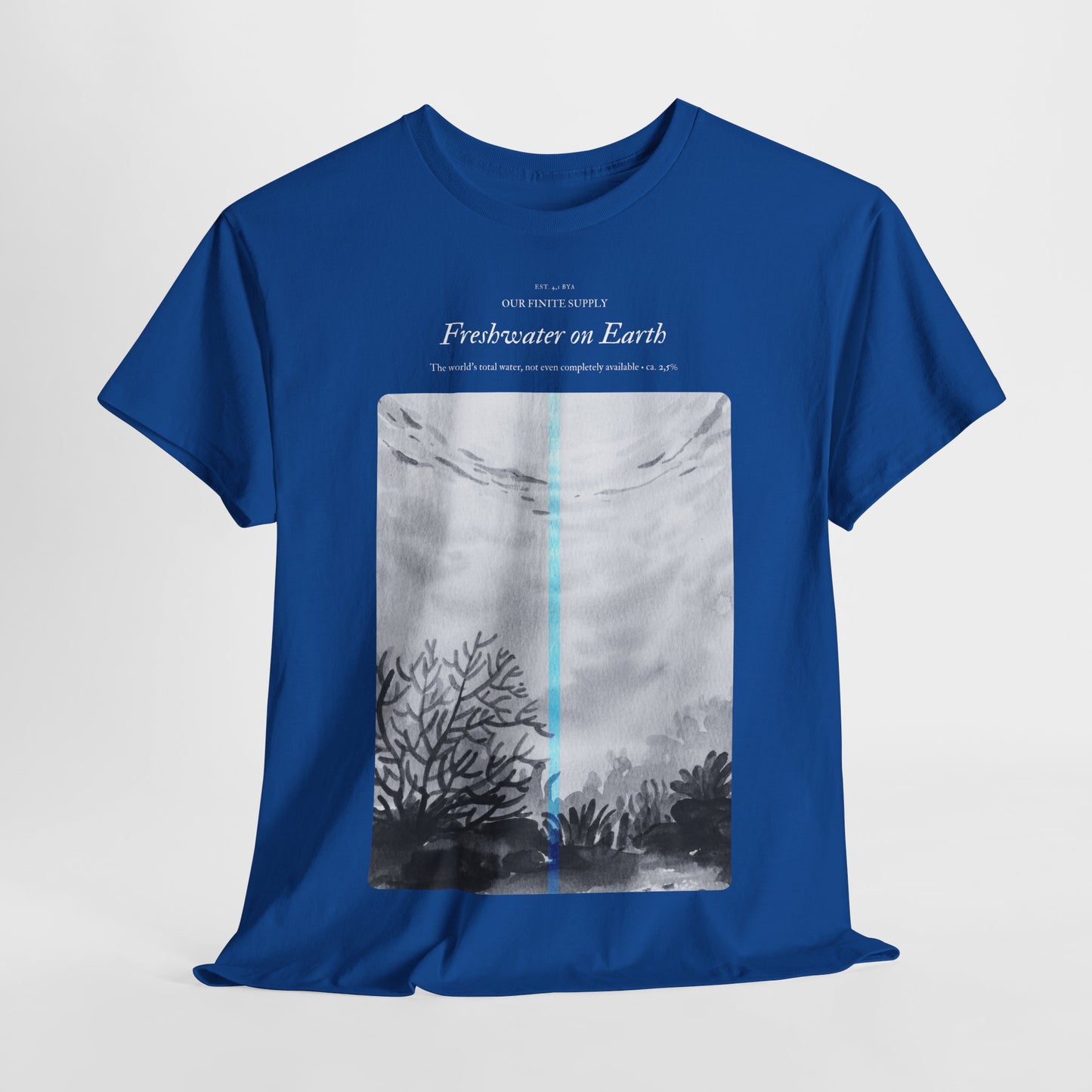 Freshwater on Earth - T-Shirt Awareness Design Unisex