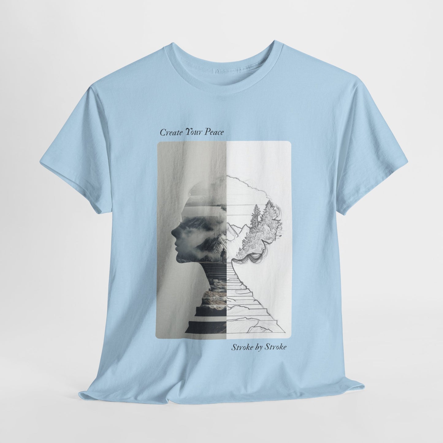 Create Your Peace - T-Shirt Peace Mindset