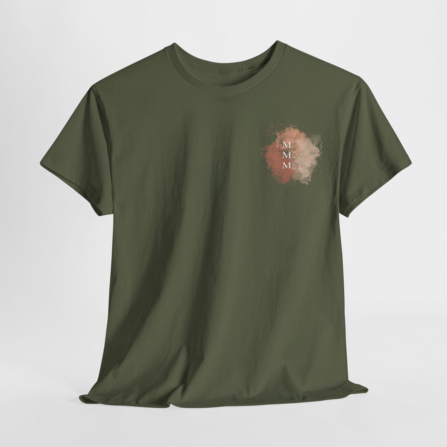 Make Memories Matter - T-Shirt Unisex
