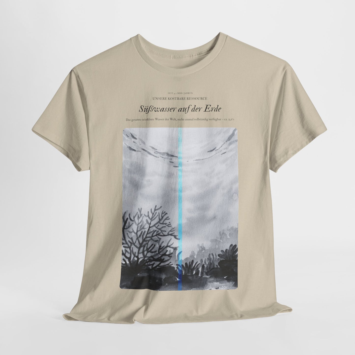 Süßwasser auf der Erde - T-Shirt Unsere Umwelt Unisex