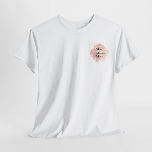 Make Memories Matter - T-Shirt Zeitgeistlich Inspirational - 100% Baumwolle