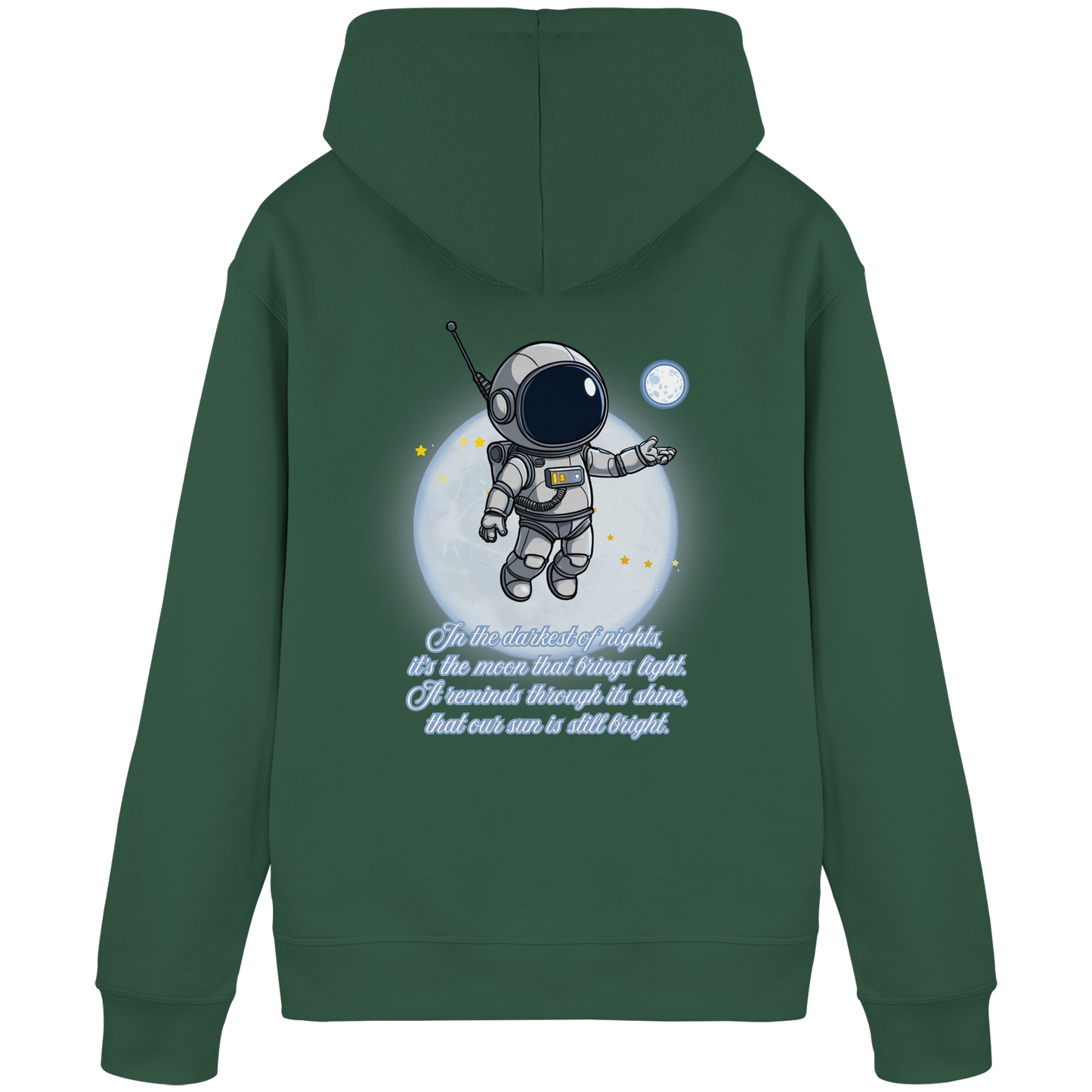 Astronauten Pulli - Inspirational Moon Quote - 85% Bio-Baumwolle Hoodie