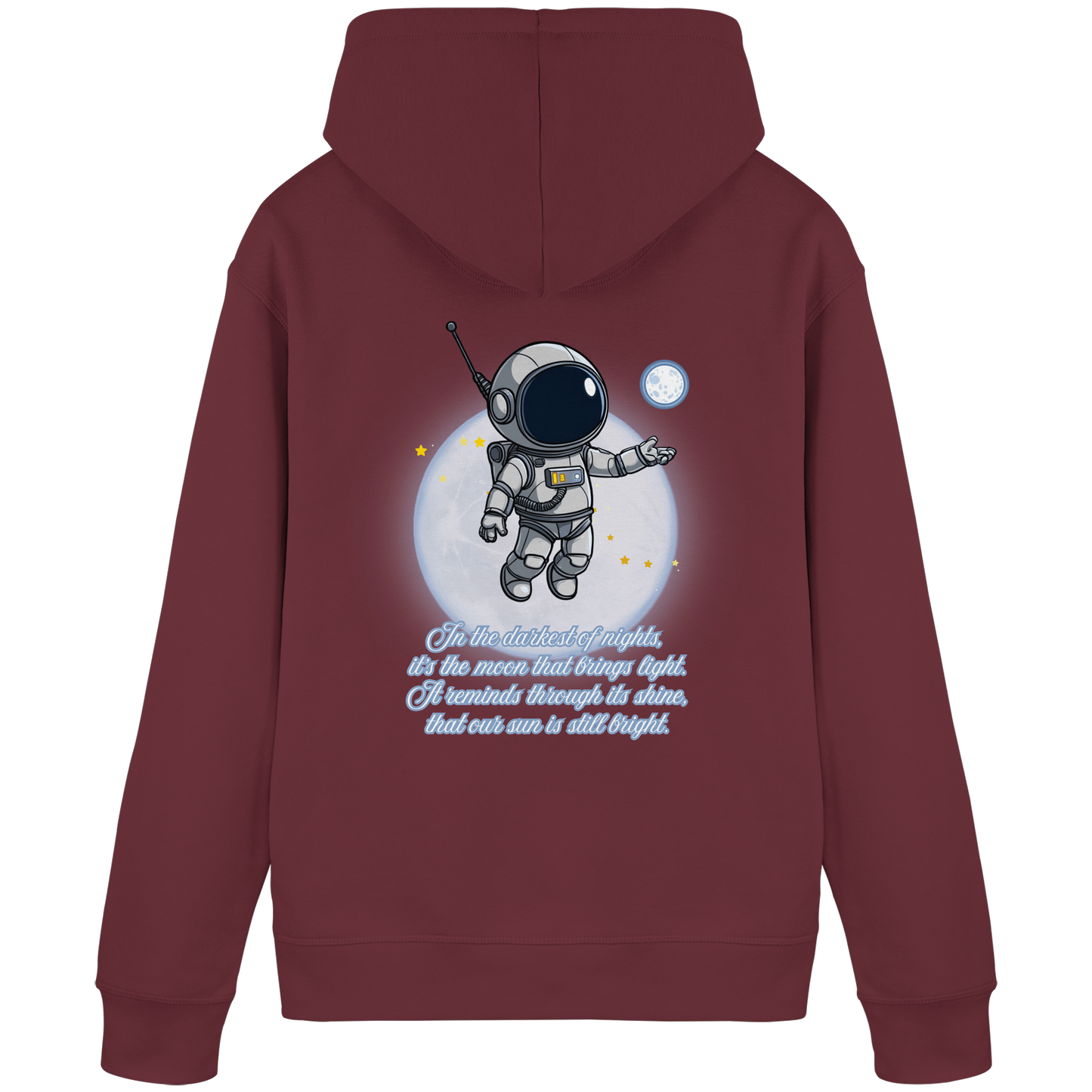 Astronauten Pulli - Inspirational Moon Quote - 85% Bio-Baumwolle Hoodie