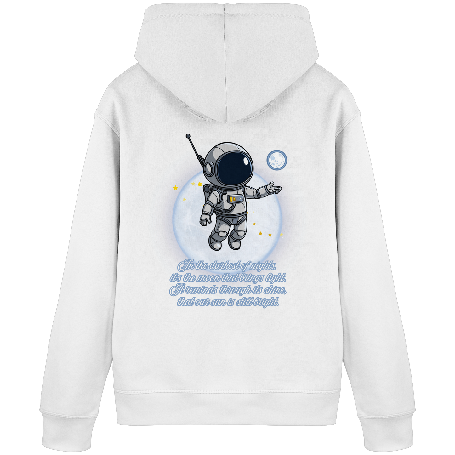 Astronauten Pulli - Inspirational Moon Quote - 85% Bio-Baumwolle Hoodie