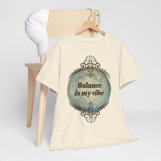 Balance Is My Vibe T-Shirt – Cozy Essential