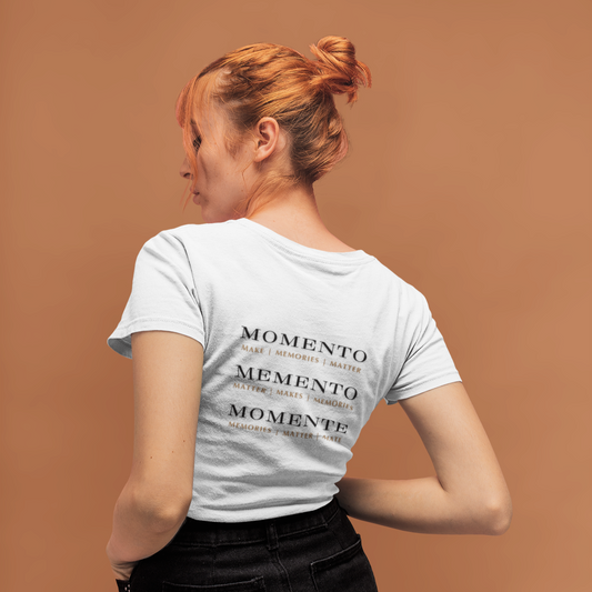 Make Memories Matter - T-Shirt Unisex